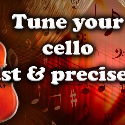 Easily and Precisely Tune Your Cello with Easy Cello Tuner